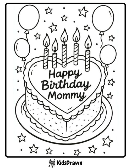 Happy Birthday Mommy coloring page with a heart-shaped cake, candles, balloons, and stars – cute printable birthday design for kids