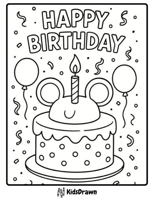 Happy Birthday coloring page with a polka dot cake topped with a candle and mouse ears, surrounded by balloons and confetti – cute printable birthday sheet for kids